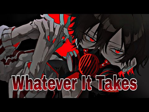 Nightcore - Whatever It Takes (Imagine Dragons) - (Lyrics)