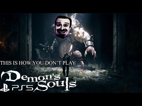 This Is How You DON'T Play Demon's Souls PS5 (0utsyder Edition)