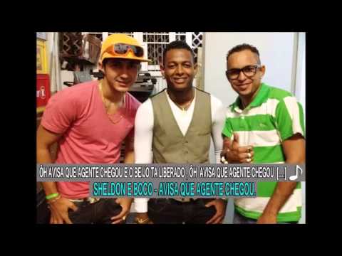 SHELDON E BOCO - AVISA QUE AGENTE CHEGOU [ CLIP OFICIAL 2013 ]