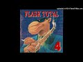 Flash Total 4 -  Raw Fusion - Don't Test
