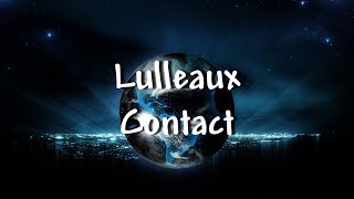Lulleaux - Contact - Lyrics