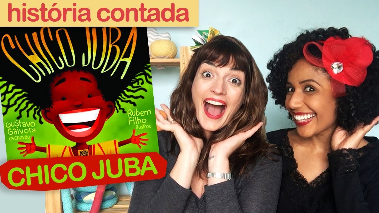 CHICO JUBA - contação de história | Fafá Conta e Samara Rosa