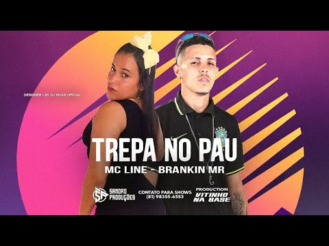 BRANKIN MR E MC LINE - TR€PA NO P@U - BREGA FUNK