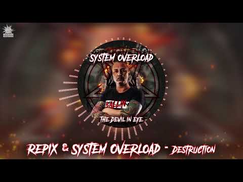 Repix vs System Overload - Destruction