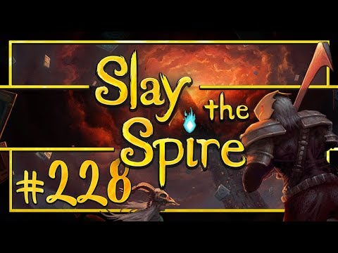 Let's Play Slay the Spire: April 25th 2018 Daily - Episode 228