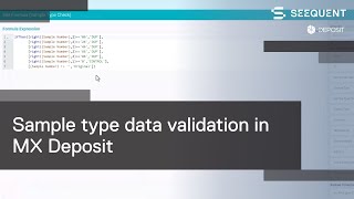 Sample type data validation in MX Deposit