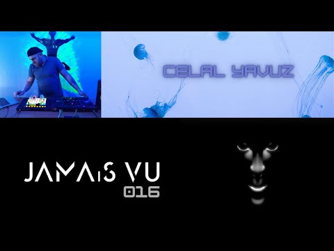 #MelodıcTechno House  Jamaıs Vu 016 In The Mıx @Celal Yavuz