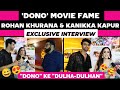 EXCLUSIVE INTERVIEW of DONO fame actor 'Rohan Khurana' & actress 'Kanikka Kapur' || 'Dono' Promotion