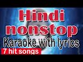 Hindi chain(non stop) karaoke with lyrics/7 hit songs