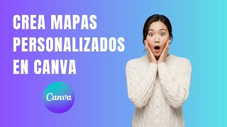 Cómo crear mapas personalizados de ciudades en Canva gratis