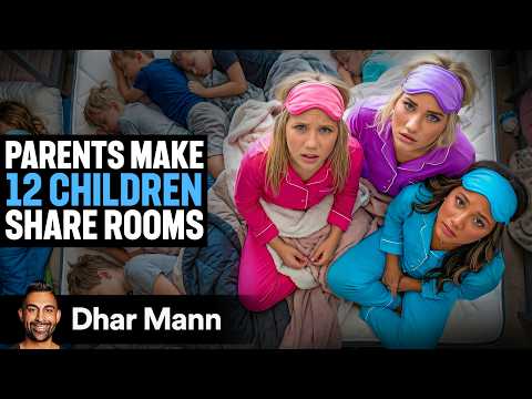 Parents Make 12 Children Share Rooms Ft. Not Enough Nelsons | Dhar Mann Studios