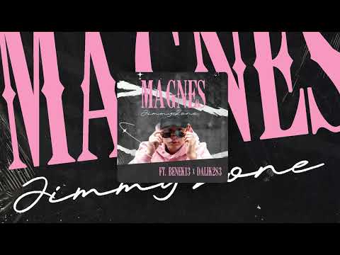 JIMMY ZONE - MAGNES FT. BENEK13 X DALIK283 (PROD.FROST MATTY)