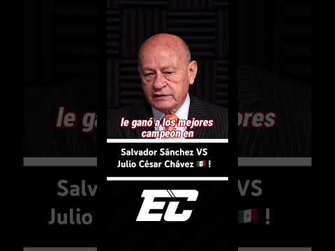 Salvador Sánchez Vs Julio César Chávez