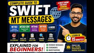SWIFT MT Messages Explained | MT103, MT202 COV, MT940 & MT950 for Banking Beginners