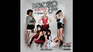 Paradiso Girls - Patron Tequila (Clean)
