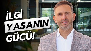 İLGİ YASASI İLE HAYATINI KÖKTEN DEĞİŞTİR! (İLGİ YASASI NASIL UYGULANIR?)
