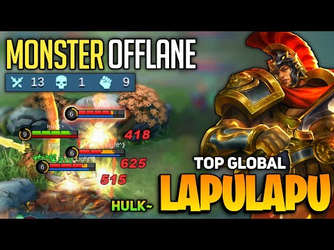MVP! Lapu2 Monster Offlane [ Top Global Lapu Lapu Gameplay ] By Hulk` - Mobile Legends