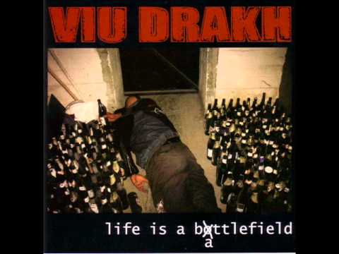 Viu Drakh - Life Is A Battlefield