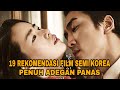 19 REKOMENDASI FILM SEMI KOREA PENUH ADEGAN PANAS