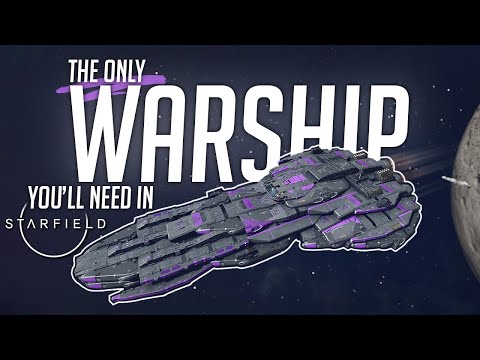 The ONLY Warship You'll NEED In Starfield