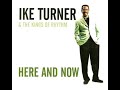 Ike Turner & The Kings Of Rhythm Catfish Blues