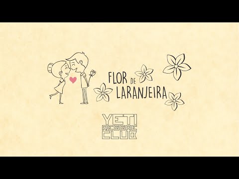 Flor de Laranjeira - Yeti Reggae Club