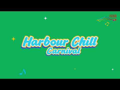 Carnaval Harbour Chill: Semana 3