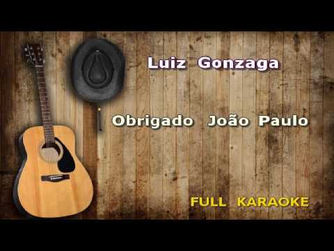Obrigado João Paulo - Luíz Gonzaga