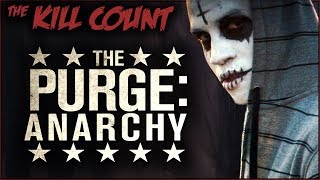 The Purge: Anarchy (2014) KILL COUNT