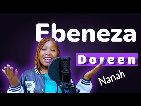 Angela Chibalonza- Ebenezer Cover by Doreen Nanah
