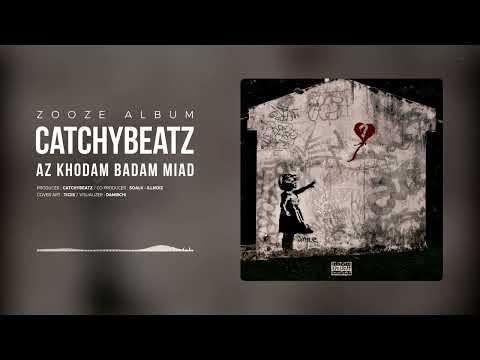 Catchybeatz - Az khodam badam miad