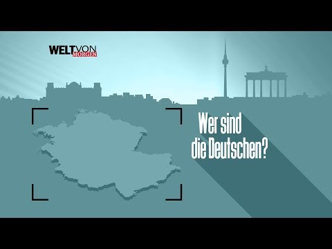 Wer sind die Deutschen?