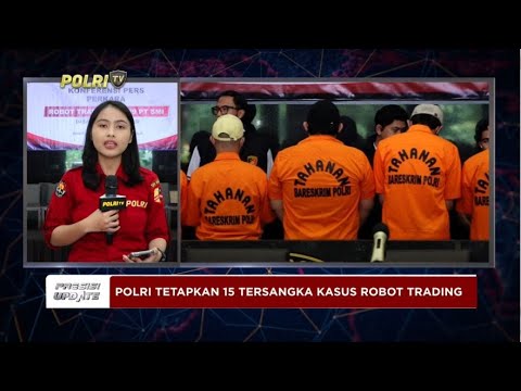 PRESISI UPDATE : LIVE REPORT - UNGKAP KASUS ROBOT TRADING 22/01/2025 12.00