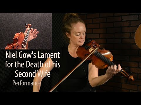 Neil Gow's Lament for the Death of his Second Wife - Fiddle Lesson by Hanneke Cassel