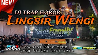 Download lagu DJ LINGSIR WENGI TRAP HOROR...JINGGLE TEXAS FAMILY FT.@RIO_DENKA @suneoprojectofficial2524 mp3