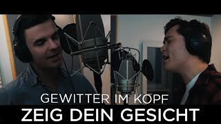 Musik-Video-Miniaturansicht zu Zeig dein Gesicht Songtext von Gewitter im Kopf