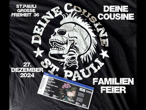 DEINE COUSINE Hamburg 27.12.2024 Große Freiheit FAMILIENFEIER