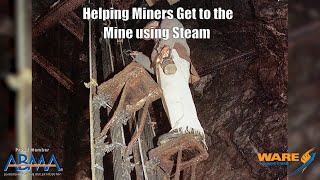 How They Got Miners into the Mine using Steam! - Steam Culture