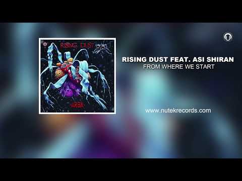1.Rising Dust feat. Asi Shiran - From Where We Start