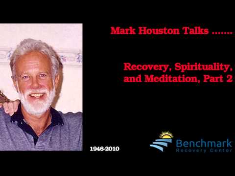 Recovery, Spirituality and Meditation Part 2