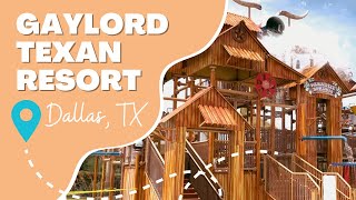 BEST family getaway in Texas GAYLORD TEXAN RESORT review 2023