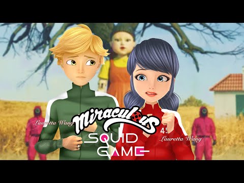 Squid Game cartoon version | Miraculous Ladybug X Squid Game AU | Edit