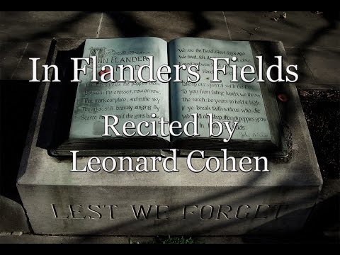 Leonard Cohen's Live Recitation Of "In Flanders Fields" - Los Angeles 2015