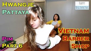 Download lagu Vietnam Barber Shop PIM and TALL MODEL - Hwangje (Pattaya, Thailand) Part 6 mp3