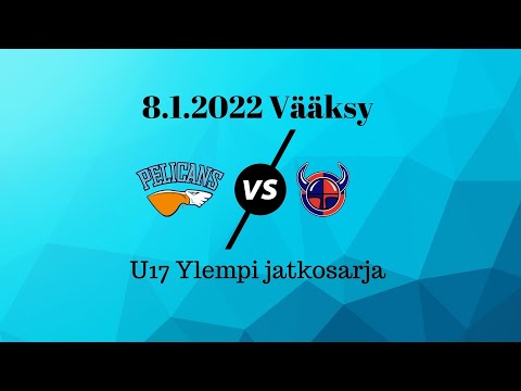 U17  PELICANS vs VIIKINGIT AK - U17 8.1.2022