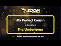 The Undertones - My Perfect Cousin - Karaoke Version from Zoom Karaoke
