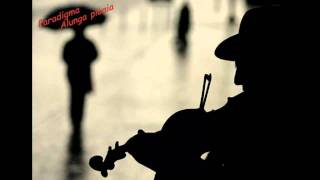 Paradigma - Alunga ploaia