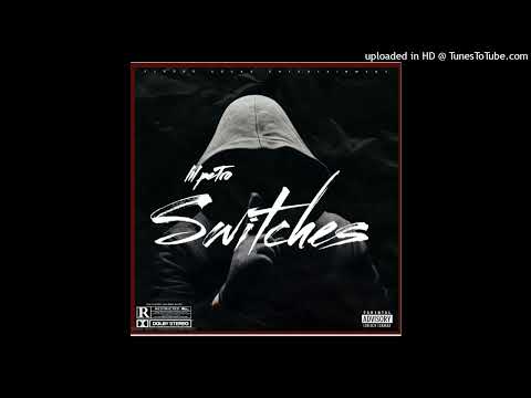 Switches- lil peTro