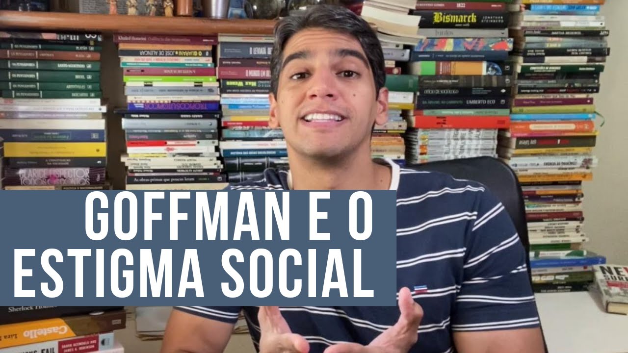 Goffman e o estigma social