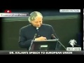 Memories: Dr. APJ Abdul  Kalam's speech at European Union